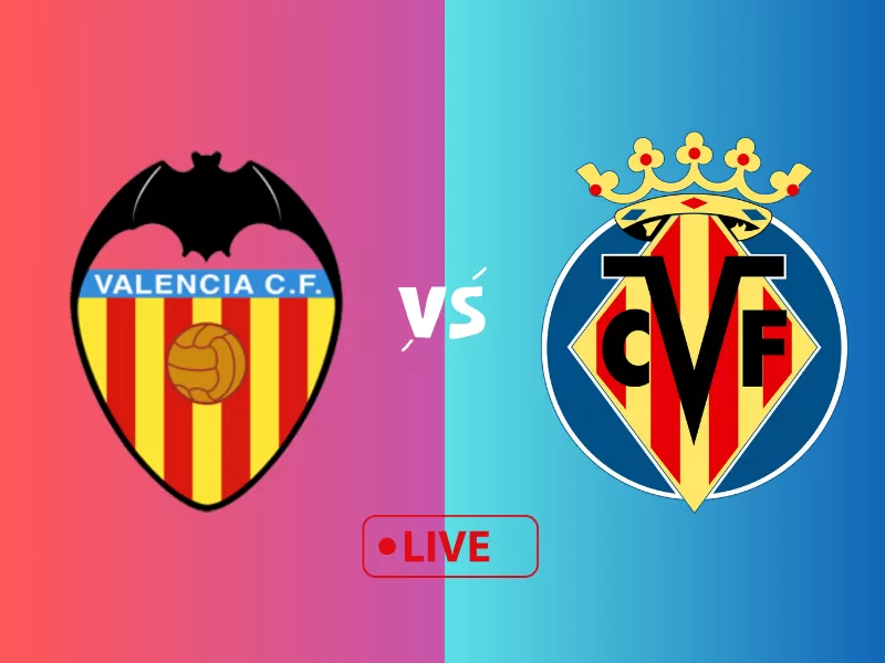 Link Live Streaming Valencia vs Villarreal Pada Pekan 19 La Liga 2024: Intip Prediksi Susunan Pemain dan Tayang di TV Mana?