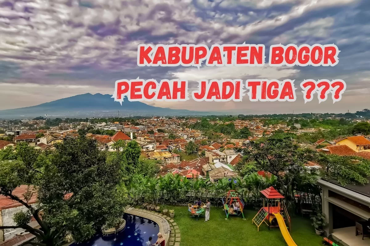 Diusulkan Sejak 23 Tahun Lalu, Pemekaran Kabupaten Bogor Barat dan Bogor Timur Meliputi 21 Kecamatan, Jonggol Jadi Ibukota?