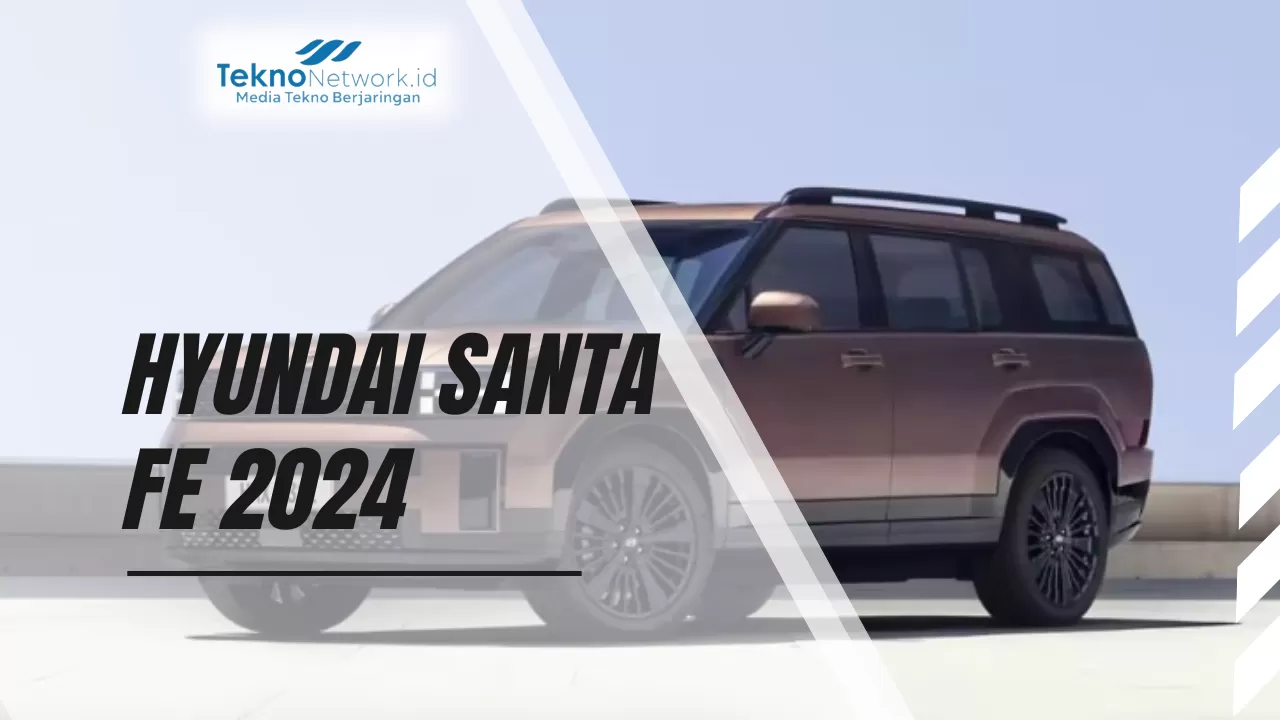 Harga UPDATE Hyundai Santa Fe Januari 2024