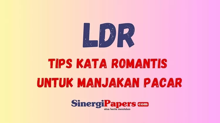 Tips Kata Romantis untuk Manjakan Pacar di Hubungan Jarak Jauh (LDR)